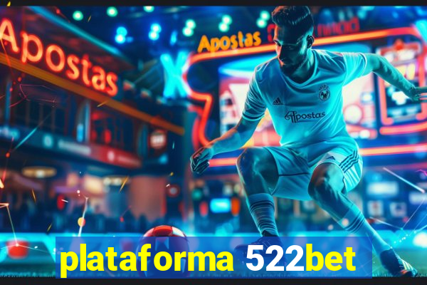 plataforma 522bet